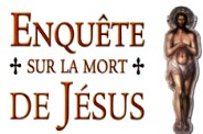 Enquête sur la mort de Jésus Alain NOEL